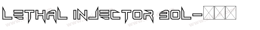 Lethal Injector Bol字体转换